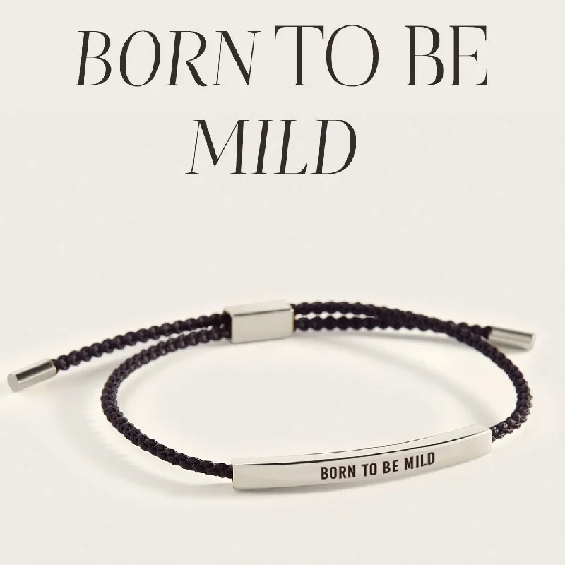 Born to Be Mild Inspire Bracelet